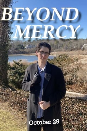 Beyond Mercy