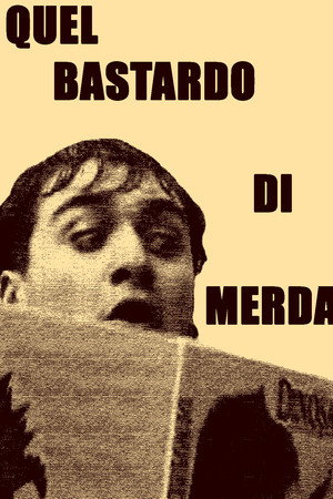 Quel bastardo di merda