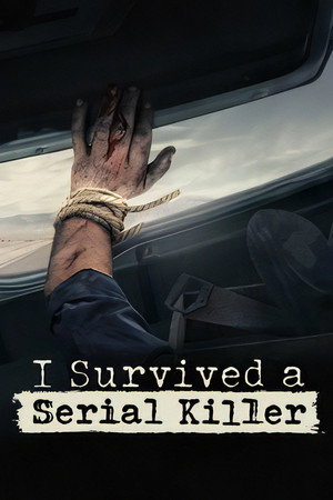 I Survived a Serial Killer