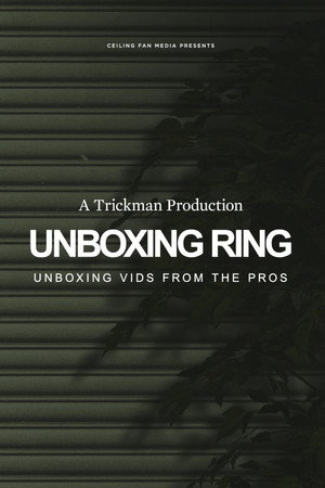 Unboxing Ring Unboxing Ring