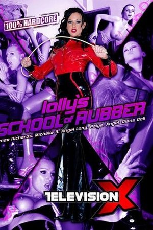 Lolly's School Of Rubber