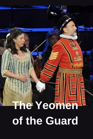 BBC Proms (2012): Gilbert & Sullivan - The Yeomen of the Guard