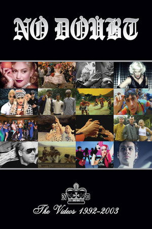 No Doubt: The Videos 1992-2003