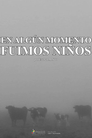 En algún momento fuimos niños