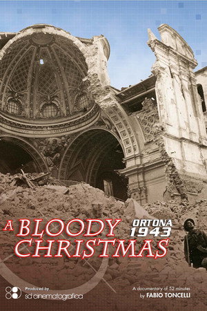 Ortona 1943: A Bloody Christmas poster