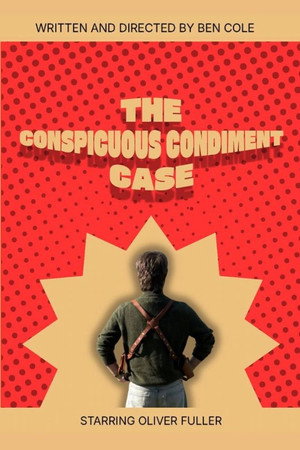 The Conspicous Condiment Case poster