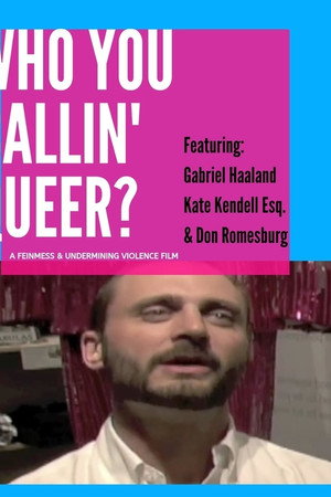 Who You Callin' Queer? poster