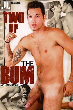 Two Up the Bum No Harm Done