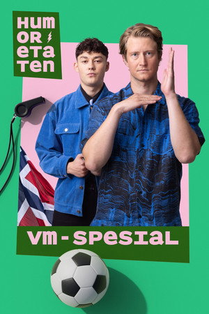Humoretaten VM-Spesial Humoretaten VM-Spesial