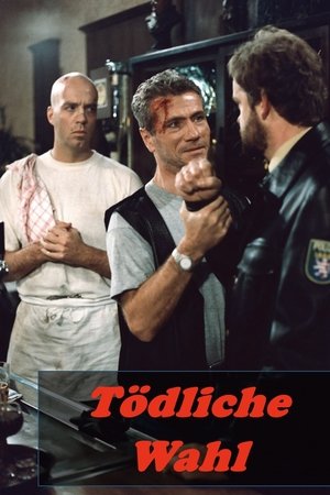 Tödliche Wahl
