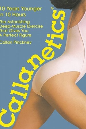 Callanetics: 10 Years Younger In 10 Hours