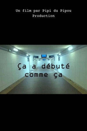 Ça a débuté comme ça poster