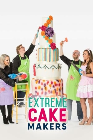 The Extreme Cake Makers