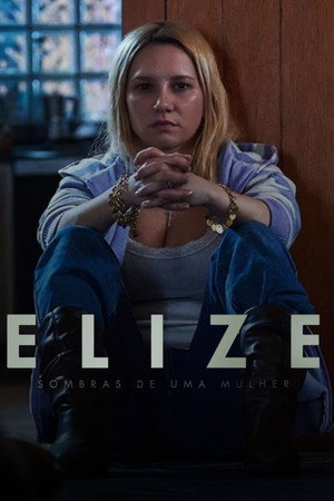 Poster do filme Elize: Shadows of a Woman