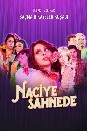 Naciye Sahnede