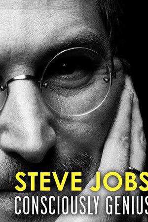 Steve Jobs: Consciously Genius
