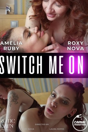 Switch Me On