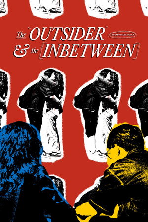 The Outsider & The Inbetween The Outsider & The Inbetween