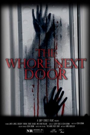 The Whore Next Door The Whore Next Door