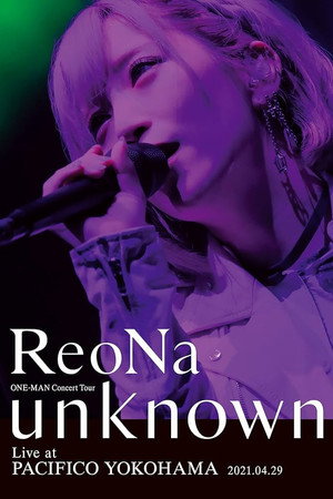 ReoNa ONE-MAN Concert Tour ReoNa ONE-MAN Concert Tour