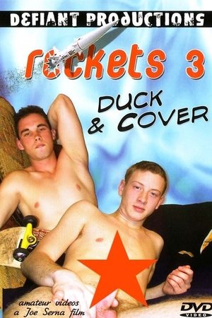 Rockets 3: Duck And Cover