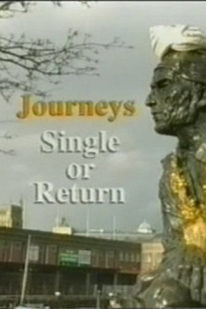 Journeys: Single or Return poster