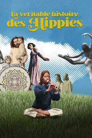 La véritable histoire des hippies
