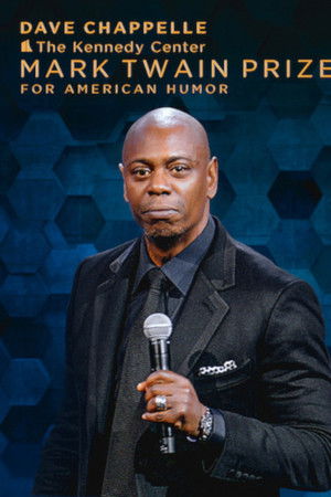 Dave Chappelle: The Kennedy Center Mark Twain Prize for American Humor