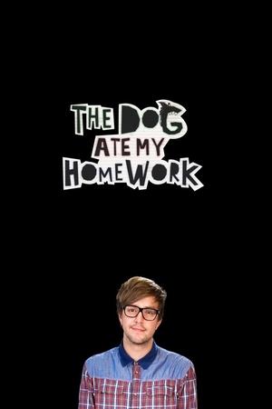 The Dog Ate My Homework