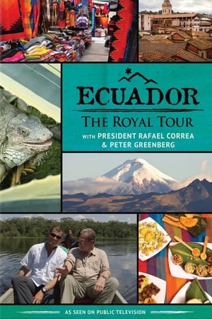 Ecuador: The Royal Tour