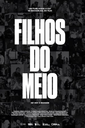 Filhos do Meio – South Side Hip Hop Stories