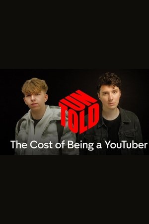 UNTOLD: The Cost of Being a YouTuber