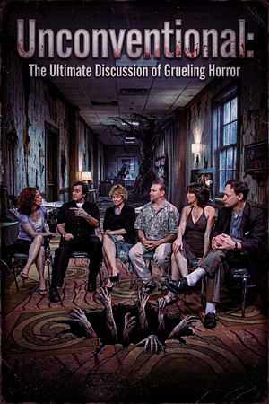Unconventional: The Ultimate Discussion of Grueling Horror