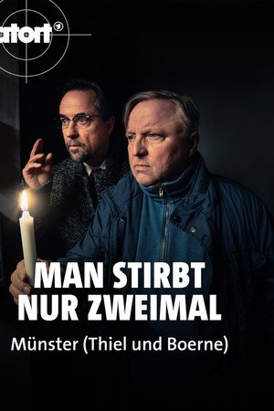 Man stirbt nur zweimal