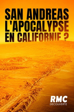 San Andreas : l'apocalypse bientôt en Californie? poster