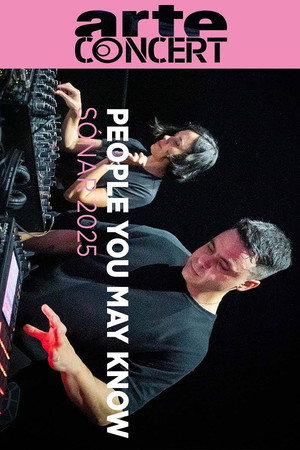 People You May Know @ Sónar 2025