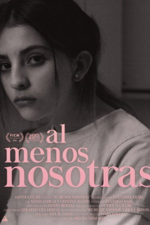 Al Menos Nosotras poster