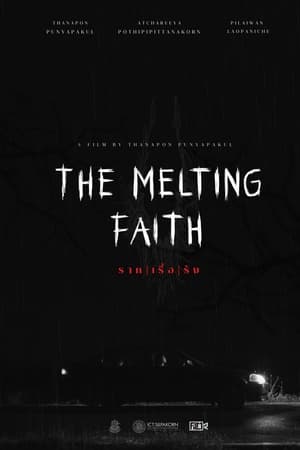 The Melting Faith