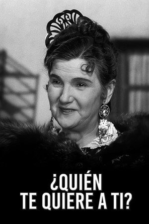 ¿Quién te quiere a ti?