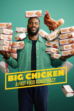 Big Chicken: A Fast Food Conspiracy