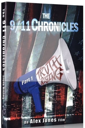 TRUTH RISING: The 9/11 Chronicles Part One