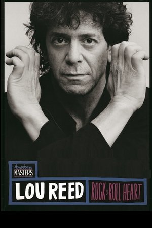 Lou Reed: Rock and Roll Heart