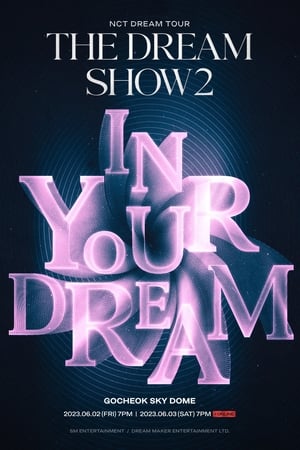 THE DREAM SHOW 2: In Your Dream