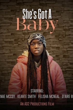 She’s Got A Baby