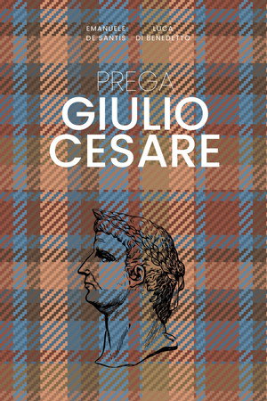 Prega Giulio Cesare Prega Giulio Cesare