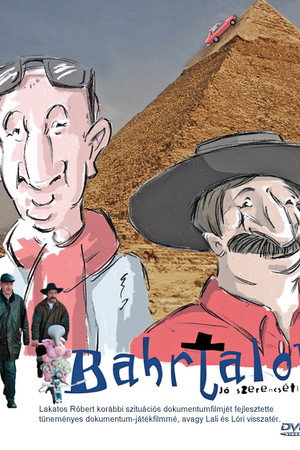Bahrtalo! Jó szerencsét! poster