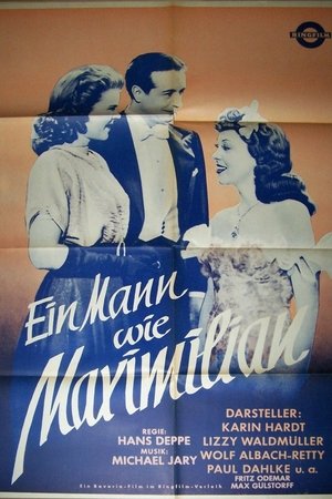 A Man Like Maximilian