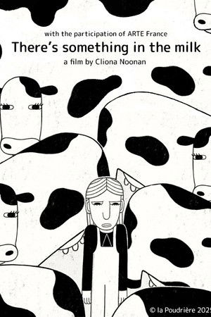 There's Something in the Milk