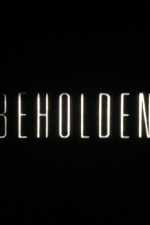 Beholden
