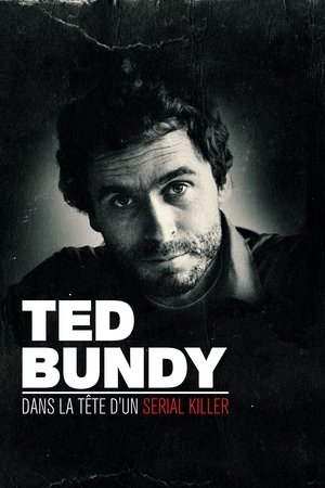 Regarder Ted Bundy : Entretien avec un serial killer en streaming